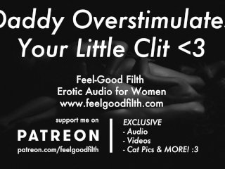 View Daddy Makes You Cum Until You Cry (Erotic Audio for Women)